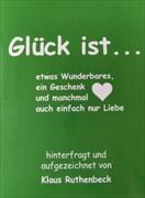 Glück ist...