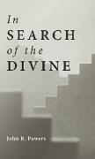 In Search of the Divine