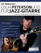 Ulf Wakenius Oscar Peterson Licks für Jazz-Gitarre