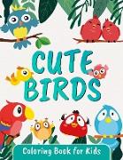 Cute Birds Coloring Book for Kids