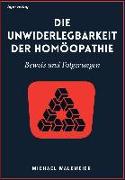 Die Unwiderlegbarkeit der Homöopathie