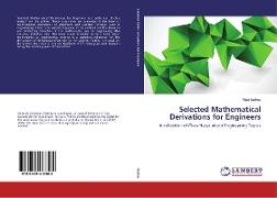 Selected Mathematical Derivations for Engineers