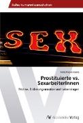 Prostituierte vs. SexarbeiterInnen