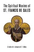 The Spiritual Maxims of St. Francis de Sales