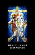 Olney Hymns in Three Books, Book I on Select Texts of Scripture, Book II on Occasional Subjects, Book III on the Rise, Progress, Changes, and Comforts