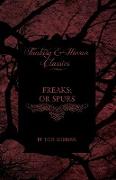 Freaks, Or Spurs (Fantasy and Horror Classics)