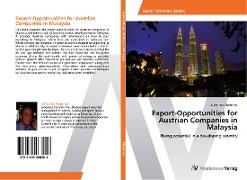 Export-Opportunities for Austrian Companies in Malaysia