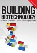 Building Biotechnology