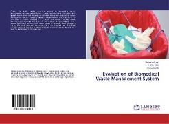 Evaluation of Biomedical Waste Management System