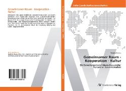 Gemeinsamer Raum - Kooperation - Kultur