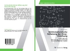 Nichtrelativistische Näherung der Dirac-Gleichung