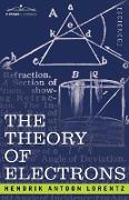 The Theory of Electrons and Its Applications to the Phenomena of Light and Radiant Heat