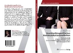 Geschlechtsspezifisches Kommunikationsverhalten