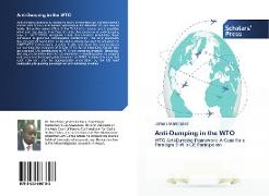 Anti-Dumping in the WTO