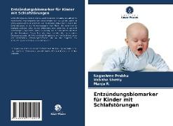 Entzündungsbiomarker für Kinder mit Schlafstörungen