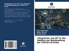 Integration von IKT in die Medizin zur Bekämpfung der COVID-19-Krise