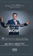 Build Your Brand, Unleash Your WOW!