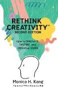 Rethink Creativity