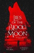 Lies of the Blood Moon