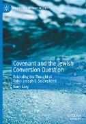 Covenant and the Jewish Conversion Question