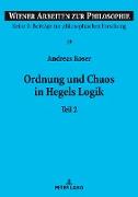 Ordnung und Chaos in Hegels Logik