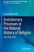 Evolutionary Processes in the Natural History of Religion