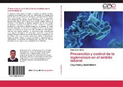 Prevención y control de la legionelosis en el ámbito laboral