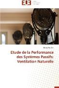 Etude de la Performance des Systèmes Passifs: Ventilation Naturelle