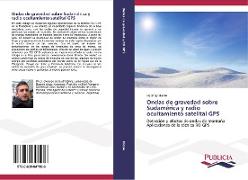 Ondas de gravedad sobre Sudamérica y radio ocultamiento satelital GPS