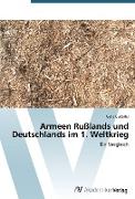 Armeen Rußlands und Deutschlands im 1. Weltkrieg