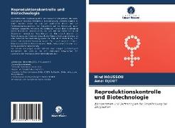 Reproduktionskontrolle und Biotechnologie