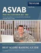ASVAB Practice Test Book 2021-2022