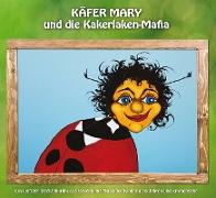 Käfer Mary und die Kakerlaken-Mafia