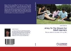 A key To The Dream For Adult Learners