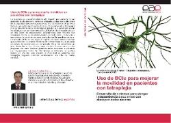 Uso de BCIs para mejorar la movilidad en pacientes con tetraplejía