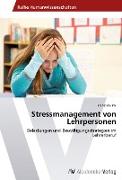 Stressmanagement von Lehrpersonen