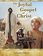The Joyful Gospel Of Christ
