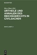 Urtheile und Annalen des Reichsgerichts in Civilsachen. Band 2, Heft 2