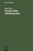 Schätzer-Anweisung