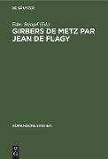 Girbers de Metz par Jean de Flagy
