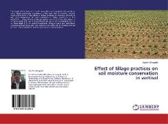 Effect of tillage practices on soil moisture conservation in vertisol