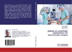 Update on anesthetic implications for laparoscopic surgery