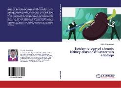Epidemiology of chronic kidney disease of uncertain etiology
