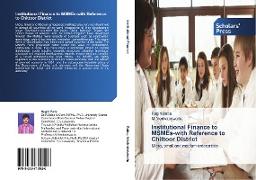 Institutional Finance to MSMEs-with Reference to Chittoor District