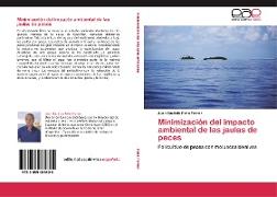 Minimización del impacto ambiental de las jaulas de peces