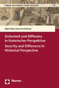Sicherheit und Differenz in historischer Perspektive - Security and Difference in Historical Perspective