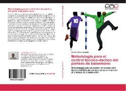 Metodología para el control técnico¿táctico del portero de balonmano