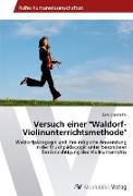 Versuch einer "Waldorf-Violinunterrichtsmethode"