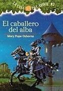 El Caballero del Alba (the Knight at Dawn)