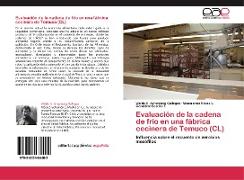 Evaluación de la cadena de frío en una fábrica cecinera de Temuco (CL)